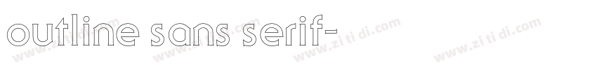 outline sans serif字体转换 outline sans serif字体转换